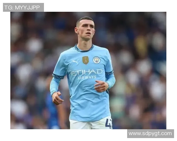 福登的崛起之路：从青训小将到英超明星的奋斗历程与未来展望